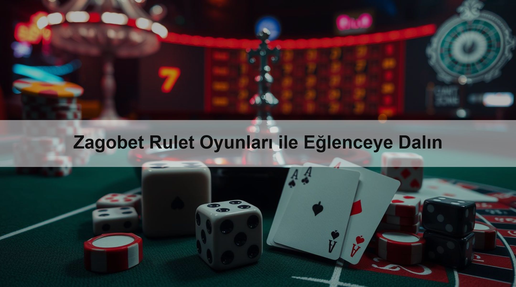 Zagobet Rulet Oyunları ile Eğlenceye Dalın