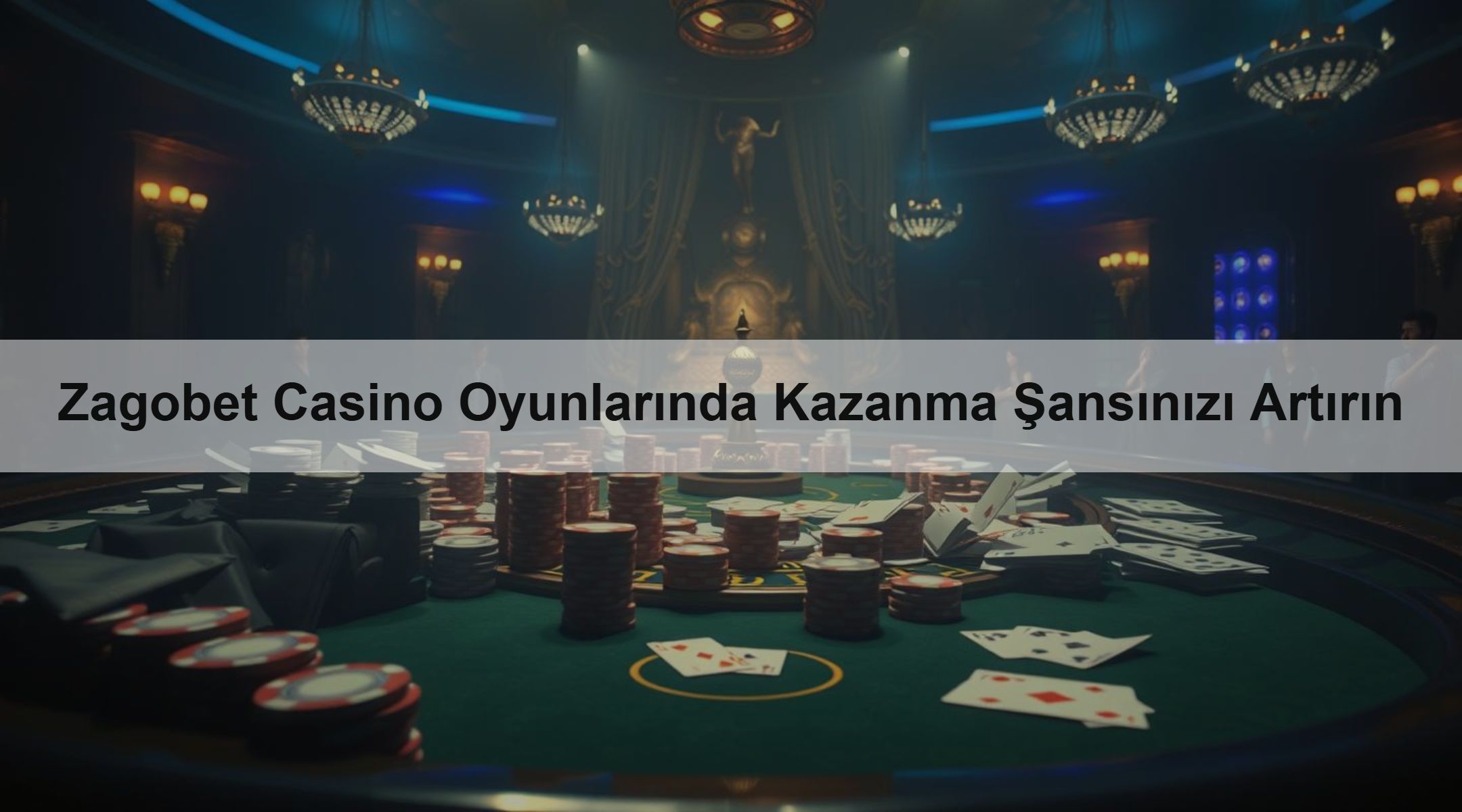 Zagobet Casino Oyunlarında Kazanma Şansınızı Artırın