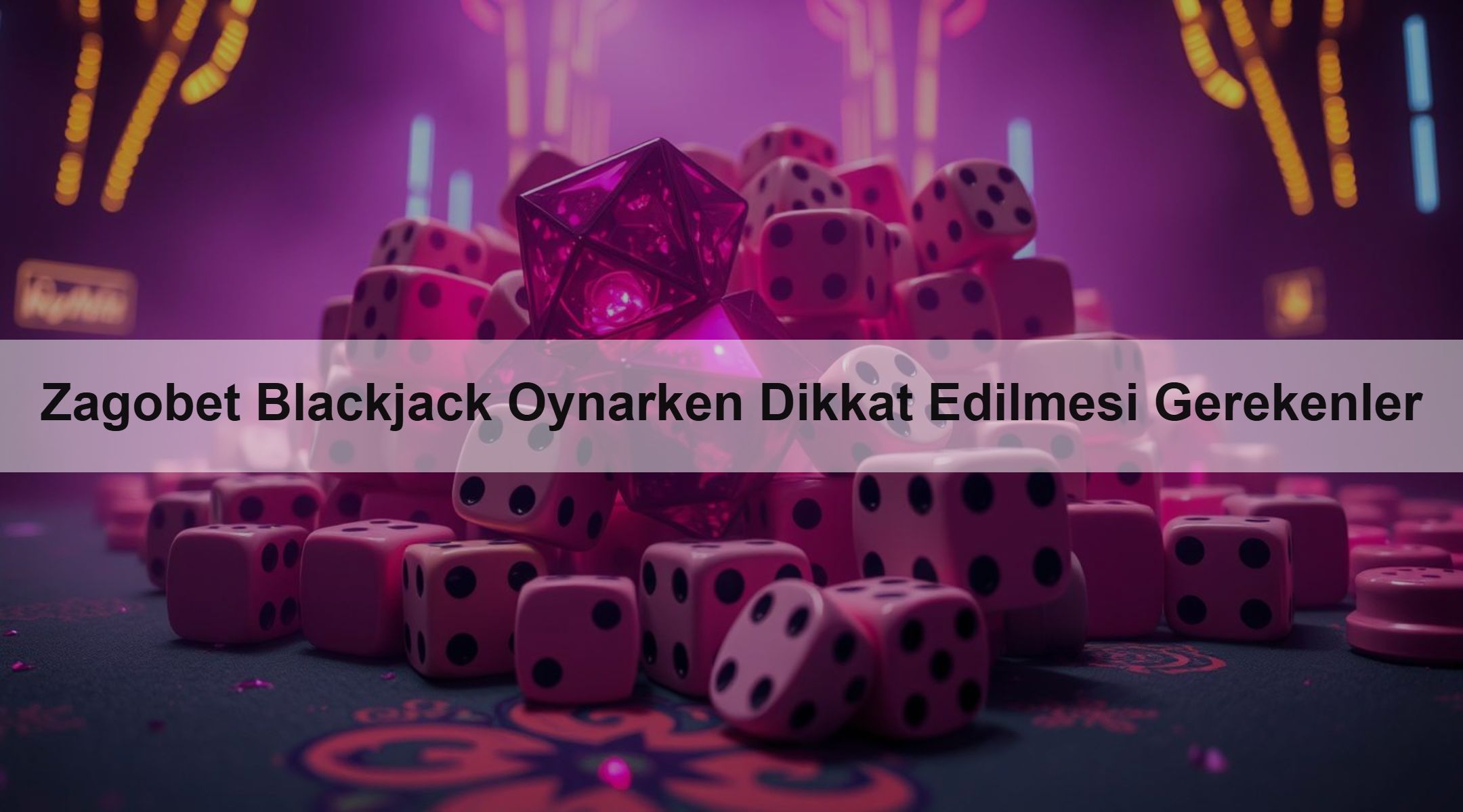 Zagobet Blackjack Oynarken Dikkat Edilmesi Gerekenler