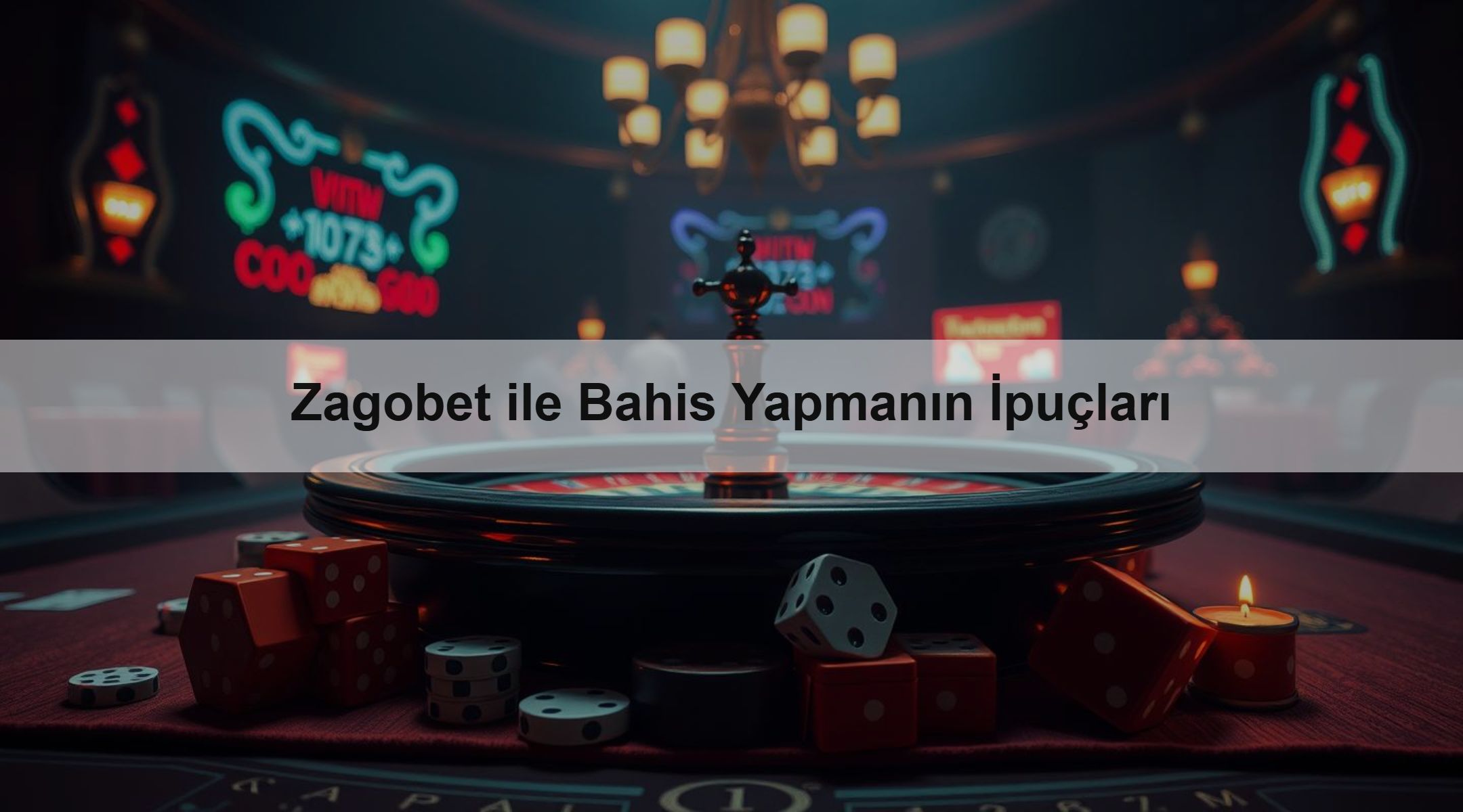 Zagobet ile Bahis Yapmanın İpuçları
