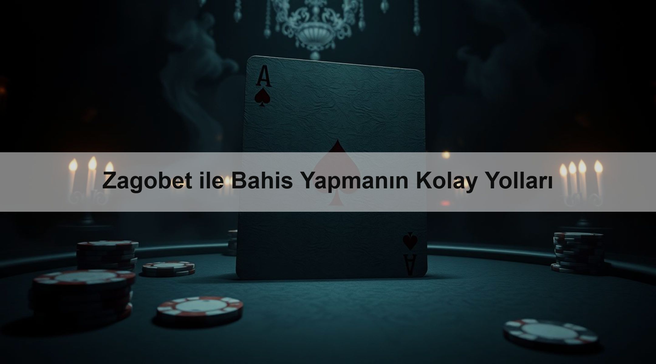 Zagobet ile Bahis Yapmanın Kolay Yolları