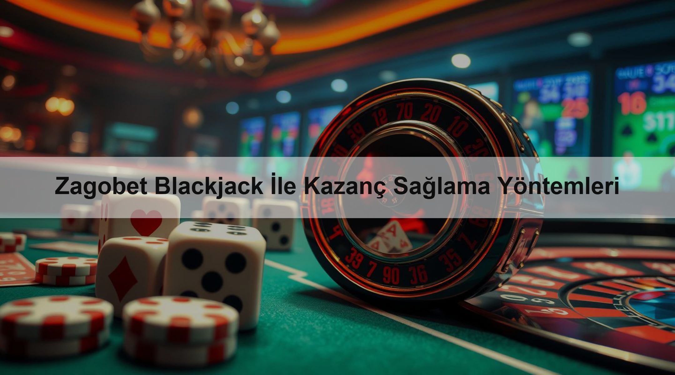 Zagobet Blackjack İle Kazanç Sağlama Yöntemleri