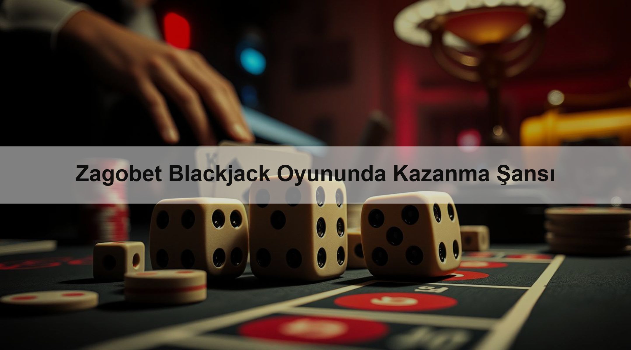 Zagobet Blackjack Oyununda Kazanma Şansı